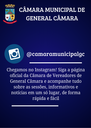A Câmara Municipal de Vereadores de General Câmara agora conta com seu Instagram oficial!